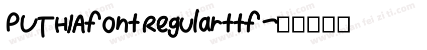 PUTHIAfont Regularttf字体转换